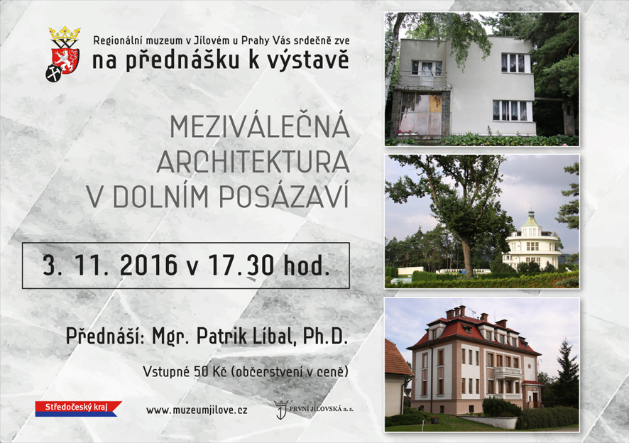 Přednáška k výstavě Meziválečná architektura v Dolním Posázaví